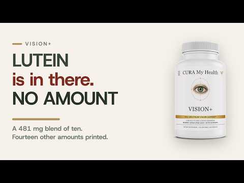 Inside Vision+: Lutein Is on the Label, but Not Its Amount